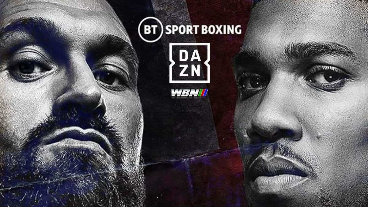 Tyson Fury vs Anthony Joshua Fury vs Joshua BT Sport DAZN